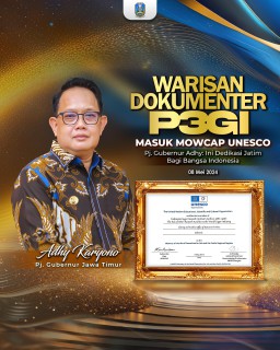 Warisan Dokumenter P3GI Masuk MOWCAP UNESCO, Pj. Gubernur Adhy: Ini Dedikasi Jatim bagi Bangsa Indonesia