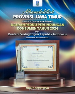 Konsisten Upayakan Perlindungan bagi Masyarakat, Jatim Dianugerahi Penghargaan Pemda Peduli Konsumen Tahun 2024