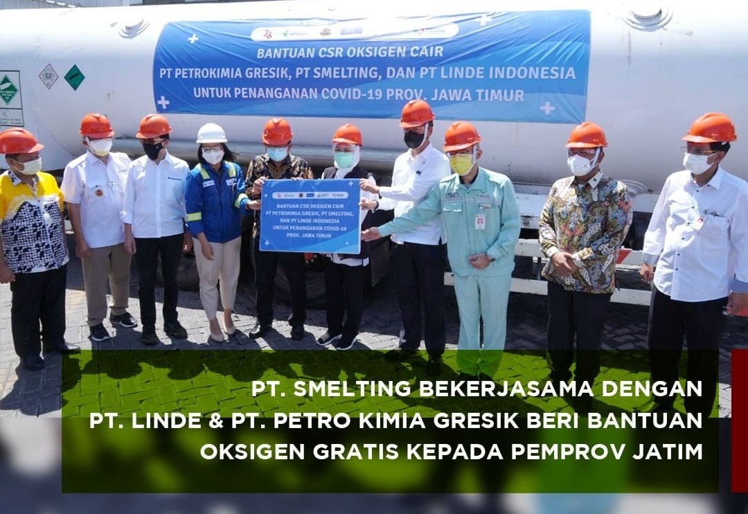 ‘Smelting Peduli’ Bantu 280 Ton Oksigen Medis untuk Rumah Sakit di Jatim
